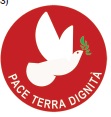 Pace Terra Dignita'